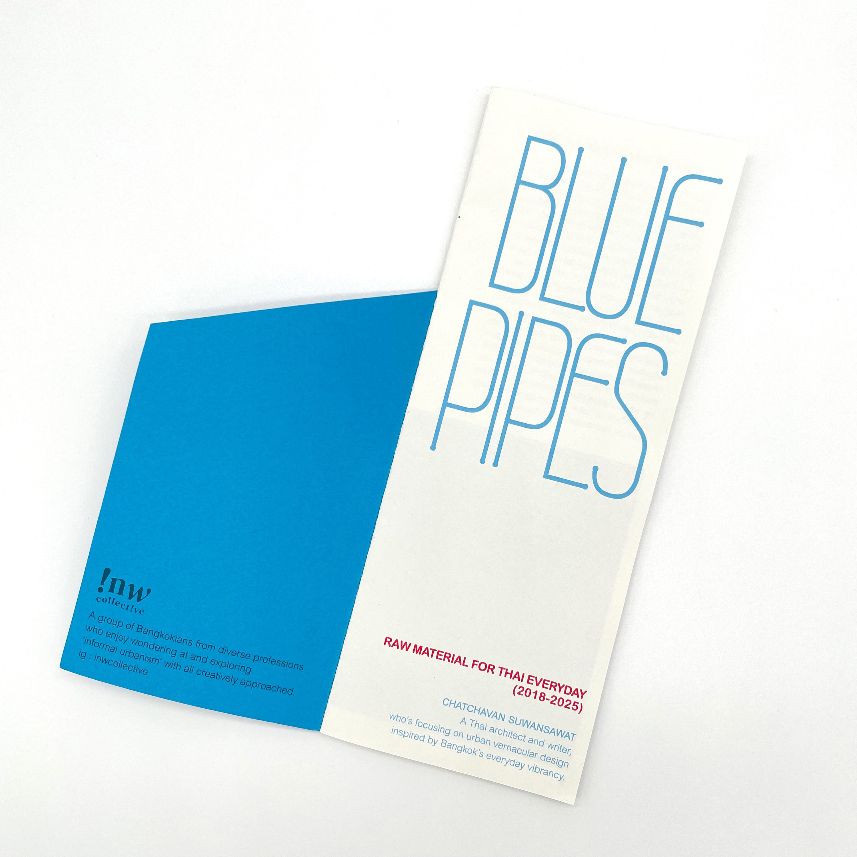 Blue Pipes - raw material for Thai everyday