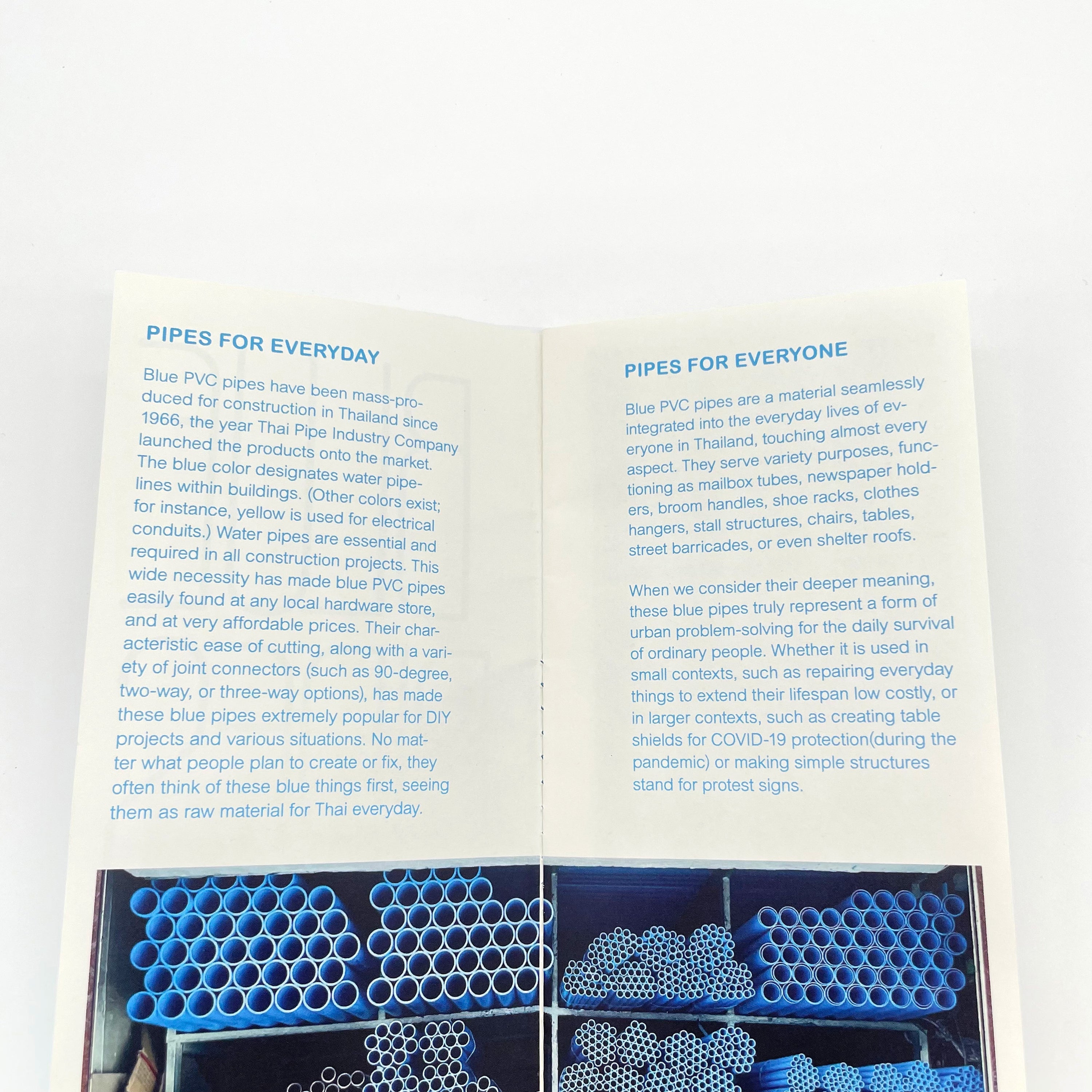 Blue Pipes - raw material for Thai everyday